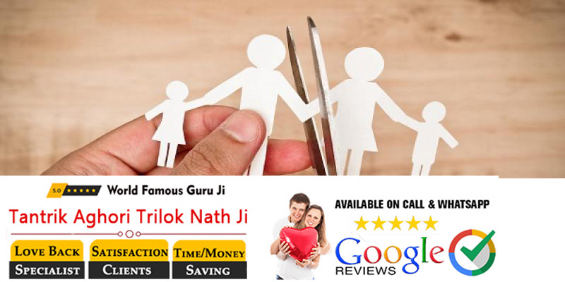 Stop Divorce by Use of Vashikaran Mantra Bengali Tantrik in india